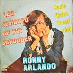 Ronny Arlando – Leg Je Hoofd Op M'n Schouder / Oude Liefde R, Cd's en Dvd's, Vinyl | Nederlandstalig, Ophalen of Verzenden, Gebruikt