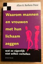 Waarom mannen en vrouwen met hun lichaam zeggen wat ze eigen, Allan Pease; Barbara Pease, Gelezen, Ophalen of Verzenden