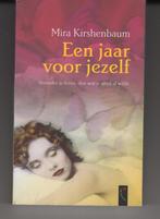 Een jaar voor jezelf Mira Kirshenbaum, Boeken, Ophalen of Verzenden, Zo goed als nieuw