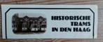 Historische trams in Den Haag, Ophalen of Verzenden, Gebruikt, Tram, Kaart of Prent