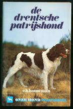 De Drentse Patrijshond - C.B.Bouwman Zuidboek Den Haag. Gebo, Ophalen of Verzenden, Zo goed als nieuw, Honden