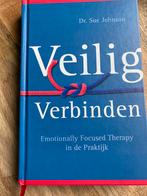 Veilig Verbinden, Sue Johnson EFT Emotional Focused Therapy, Ophalen of Verzenden, Zo goed als nieuw