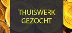 Thuiswerk gezocht, Vacatures