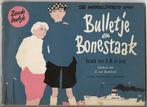 Bulletje en Bonestaak - Zesde boekje, origineel uit 1955, Ophalen, Gelezen, A.M. de Jong