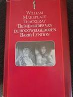 De memoires van Barry Lyndon - W. Makepeace Thackeray, Boeken, Ophalen of Verzenden