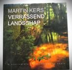 Martin Kers Verrassend Landschap~Natuur Fotografie, Boeken, Kunst en Cultuur | Fotografie en Design, Gelezen, Martin kers, Ophalen of Verzenden