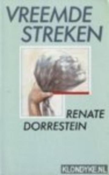 Renate dorrestein: vreemde streken  beschikbaar voor biedingen