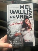 Schuld- Mel Wallis de Vries, Boeken, Thrillers, Ophalen of Verzenden, Mel Wallis de vries, Zo goed als nieuw