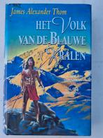 James Alexander Thom - Het volk van de blauwe kralen, Boeken, Ophalen of Verzenden, Zo goed als nieuw, J.A. Thom