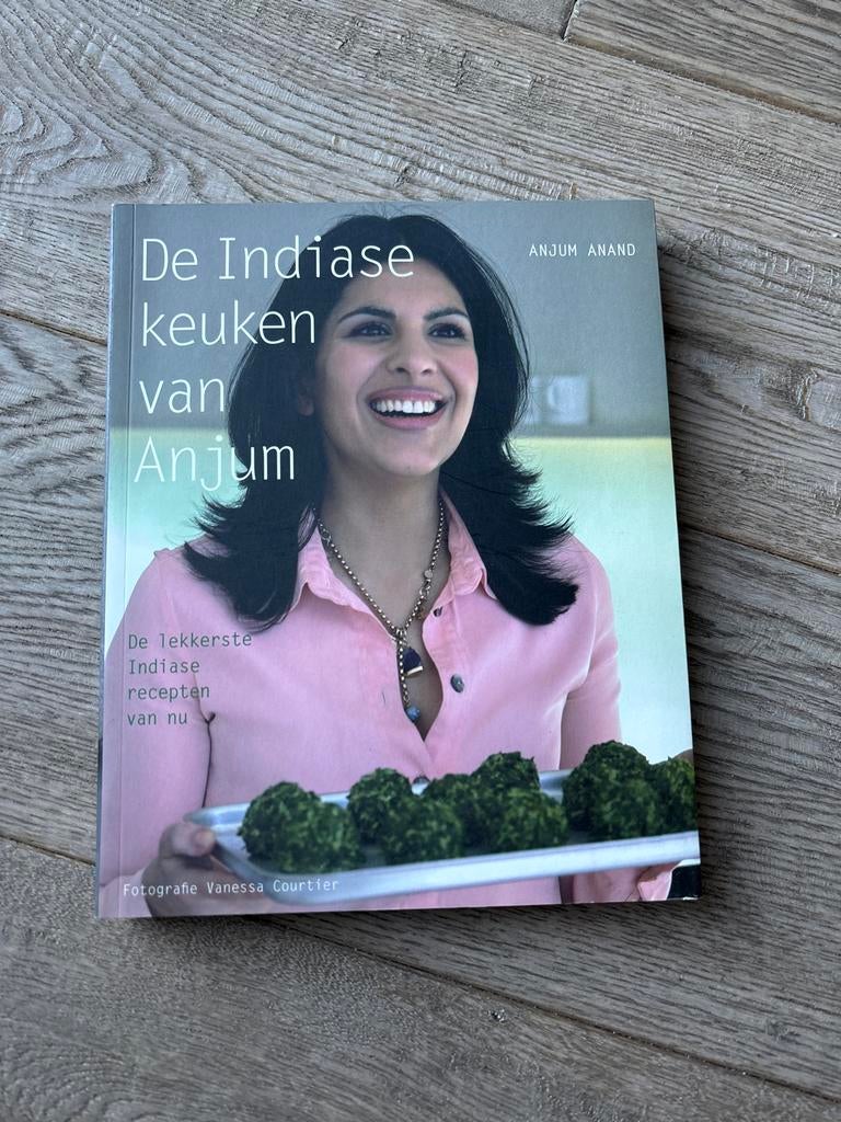 De Indiase keuken van Anjum Anand - Kookboek, Boeken, Kookboeken, Gelezen, Voorgerechten en Soepen, Azië en Oosters, Gezond koken