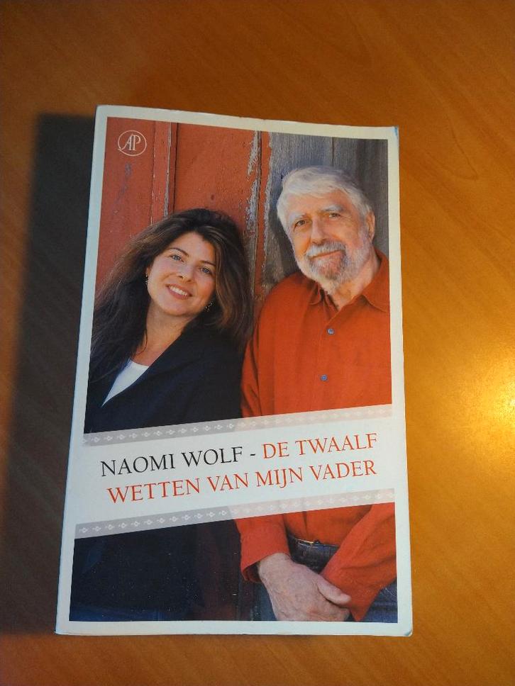 Wolf, Naomi. De twaalf wetten van mijn vader, Boeken, Esoterie en Spiritualiteit, Zo goed als nieuw, Achtergrond en Informatie