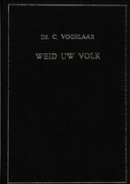 Ds. C. Vogelaar: Weid Uw volk, Boeken, Ophalen of Verzenden, Gelezen