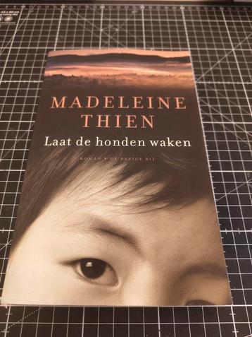 Laat de honden waken - Madeleine Thien beschikbaar voor biedingen
