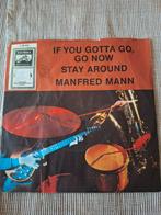 Manfred Mann  if you gotta go, go now, Cd's en Dvd's, Vinyl Singles, Pop, Gebruikt, Ophalen of Verzenden, 7 inch