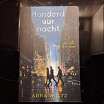 Anna Woltz - Honderd uur nacht, Boeken, Ophalen of Verzenden, Zo goed als nieuw, Anna Woltz
