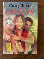 Afblijven - Carry Slee, Ophalen of Verzenden, Gelezen, Carry Slee, Fictie