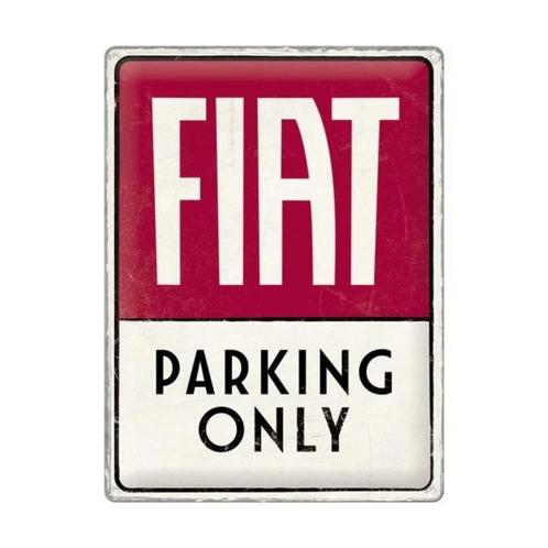 Fiat Parking Only.  Metalen wandbord in reliëf 30 x 40 cm., Verzamelen, Merken en Reclamevoorwerpen, Nieuw, Reclamebord, Ophalen of Verzenden