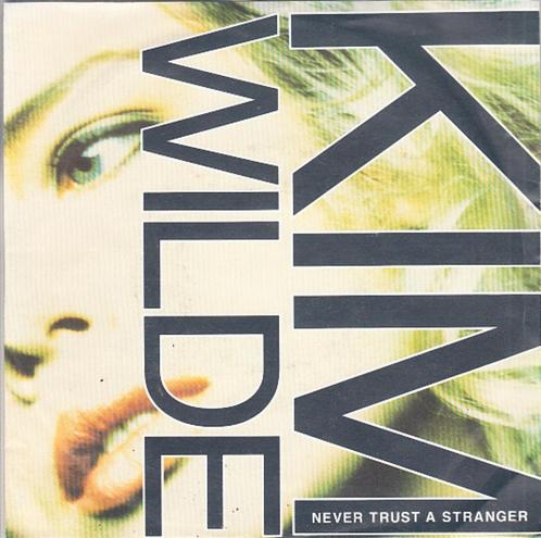 kim wilde - never trust a stranger  (1988), Cd's en Dvd's, Vinyl Singles, Single, Pop, 7 inch, Ophalen of Verzenden