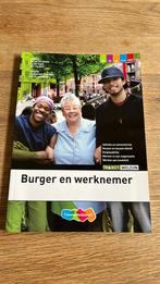 E. van Soest - Burger en werknemer, E. van Soest; R. van Midde; A.C. Verhoef, Ophalen of Verzenden, Zo goed als nieuw, Nederlands