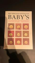 Chantal Kemner - Het sociale leven van baby's, Boeken, Chantal Kemner, Ophalen of Verzenden, Zo goed als nieuw, Ontwikkelingspsychologie