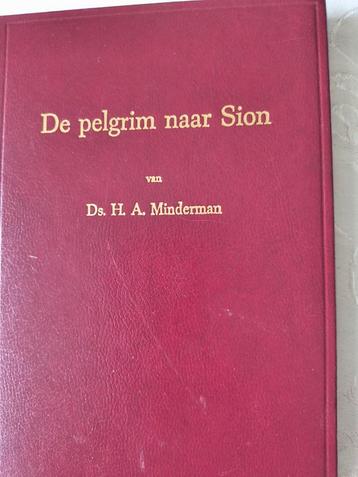 De pelgrim naar Sion. Ds HA Minderman beschikbaar voor biedingen