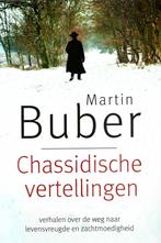 Chassidische vertellingen, Achtergrond en Informatie, Spiritualiteit algemeen, Martin Buber, Ophalen of Verzenden