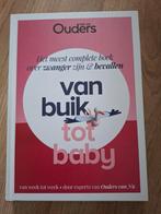 Ouders van nu - Van buik tot baby, Ouders van nu, Zwangerschap en Bevalling, Ophalen of Verzenden, Zo goed als nieuw