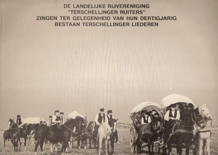 Terschelling Ruiters 30 jaar - vinyl LP zeldz VOLKSDANSEN, Boeken, Geschiedenis | Stad en Regio, Gelezen, 20e eeuw of later, Ophalen