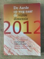 2012 De aarde op weg naar de vijfde dimensie, Achtergrond en Informatie, Spiritualiteit algemeen, Ophalen of Verzenden, Zo goed als nieuw