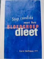 Stop Candida met het Bloedgroep Dieet - Carel Hoffman, Boeken, Ophalen of Verzenden, Gelezen, Dieet en Voeding, Carel Hoffman