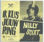 Milly Scott- Ik kus jouw /Je hebt mijn leven stuk gemaakt