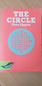 Dave Eggers, The circle, Amerika, Dave Eggers, Ophalen of Verzenden, Zo goed als nieuw