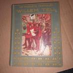 Willem Tell - mooiste verhalen - oud boekje met tekeningen, Ophalen of Verzenden, Gelezen, Claudine Bienfait