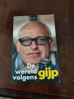 De wereld volgens Gijp - Michel van Egmond, Boeken, Ophalen of Verzenden, Gelezen, Michel van Egmond, Sport
