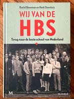 Henk Steenhuis - Wij van de HBS, Ophalen of Verzenden, Zo goed als nieuw, Henk Steenhuis; Roelof Bouwman