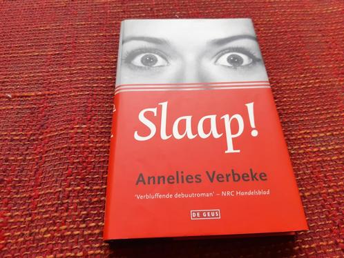 Slaap ! - Annelies Verbeek, Boeken, Romans, Zo goed als nieuw, Nederland, Ophalen of Verzenden