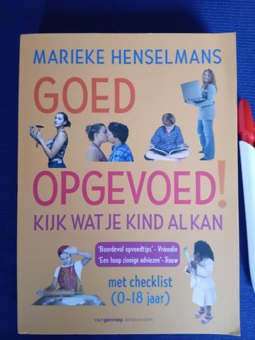 Goed opgevoed. Marieke Henselmans beschikbaar voor biedingen