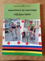 wielrennen maertens en van impe vijf jaar later, Ophalen of Verzenden, Gelezen, Lopen en Fietsen