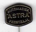 Speldje AUTOMATIEK ASTRA FEESTZAAL (A8), Verzamelen, Verzenden, Gebruikt, Overige onderwerpen