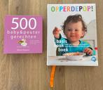 Opperdepop kookboek & 500 baby/peutergerechten, Ophalen of Verzenden, Nieuw, Opvoeding tot 6 jaar