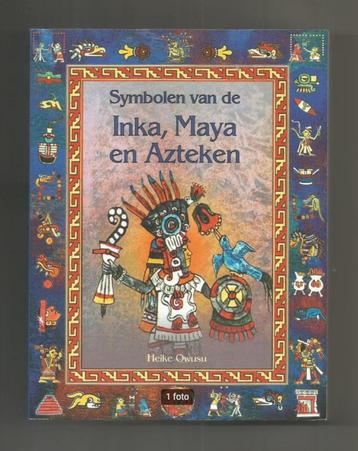 Symbolen van de Inka, Maya en Azteken - H. Owusu   beschikbaar voor biedingen