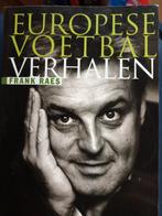 Europese Voetbal Verhalen - Frank Raes, Ophalen of Verzenden, Gelezen, Balsport