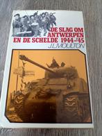 De Slag om de Schelde, Zeeland 1944, Tweede Wereldoorlog, Ophalen of Verzenden, Landmacht, Boek of Tijdschrift