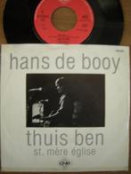 Hans De Booy (Thuis Ben), Ophalen of Verzenden, Zo goed als nieuw, Overige formaten, Pop