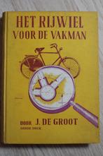 Het rijwiel voor de vakman - J. de Groot - 1950, Verzenden, Gelezen, Overige vervoermiddelen