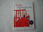 VV.(824) keteltje op pad met prins opa. Kinderboekenweek tip, Boeken, Ophalen of Verzenden, Zo goed als nieuw