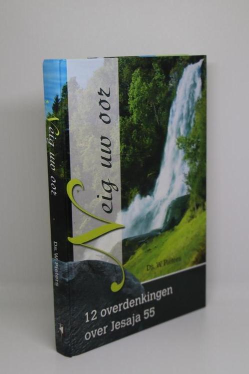 Neig uw oor - W. Pieters, Boeken, Godsdienst en Theologie, Gelezen, Ophalen of Verzenden