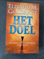Het Doel - Eliyahu M. Goldratt, Boeken, Ophalen of Verzenden, Zo goed als nieuw, Management