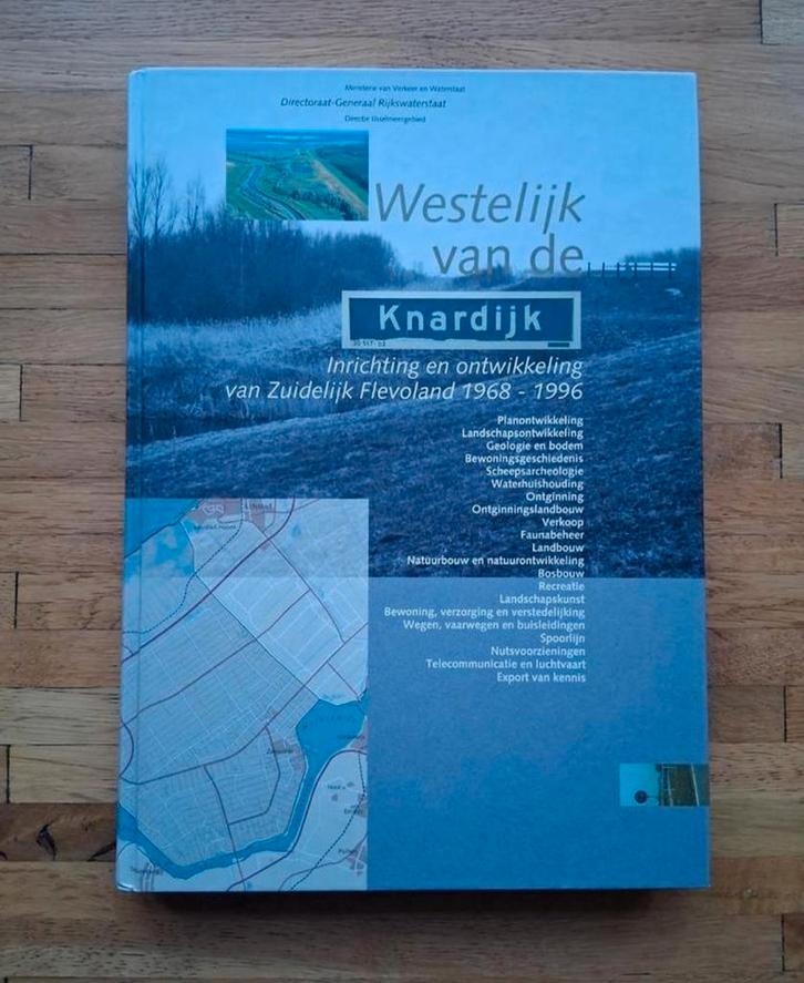Zuidelijk Flevoland
Westelijk van de Knardijk

Informatief, Boeken, Geschiedenis | Stad en Regio, Zo goed als nieuw, 20e eeuw of later