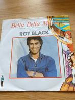Roy Black , bella bella Marie, Ophalen of Verzenden, Zo goed als nieuw, Nederlandstalig